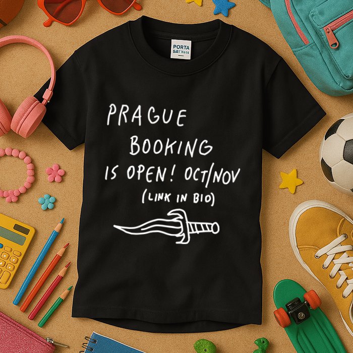 Prague Booking Is Open Oct Nov Link In Bio Kids T-Shirt