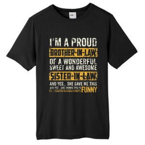 Proud Brother In Law Fathers Day Tee From Sister In Law Tall Fusion ChromaSoft Performance T-Shirt