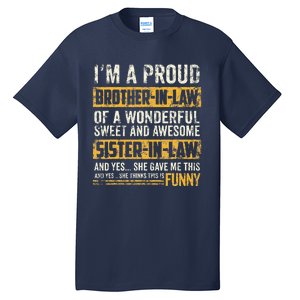 Proud Brother In Law Fathers Day Tee From Sister In Law Tall T-Shirt