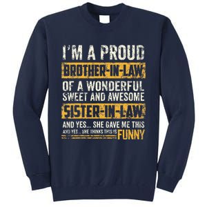 Proud Brother In Law Fathers Day Tee From Sister In Law Tall Sweatshirt