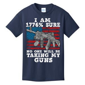 (Print Back) I Am 1776 % Sure No One Will Be Taking My Guns Kids T-Shirt