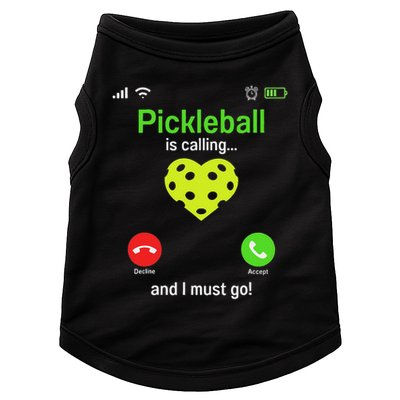 Pickle Ball Is Calling Team Gear & Player Funny Pickleball Doggie Tank