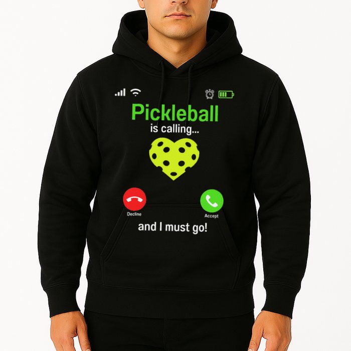 Pickle Ball Is Calling Team Gear & Player Funny Pickleball Hoodie