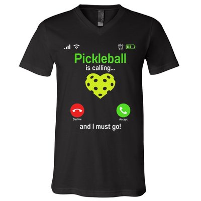 Pickle Ball Is Calling Team Gear & Player Funny Pickleball V-Neck T-Shirt