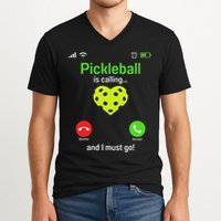 Pickle Ball Is Calling Team Gear & Player Funny Pickleball V-Neck T-Shirt