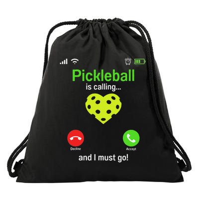 Pickle Ball Is Calling Team Gear & Player Funny Pickleball Drawstring Bag
