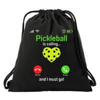 Pickle Ball Is Calling Team Gear & Player Funny Pickleball Drawstring Bag