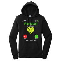Pickle Ball Is Calling Team Gear & Player Funny Pickleball Women's Pullover Hoodie