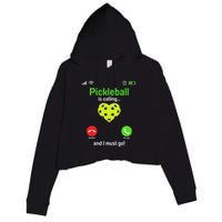 Pickle Ball Is Calling Team Gear & Player Funny Pickleball Crop Fleece Hoodie