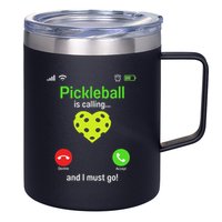Pickle Ball Is Calling Team Gear & Player Funny Pickleball 12oz Stainless Steel Coffee Mug