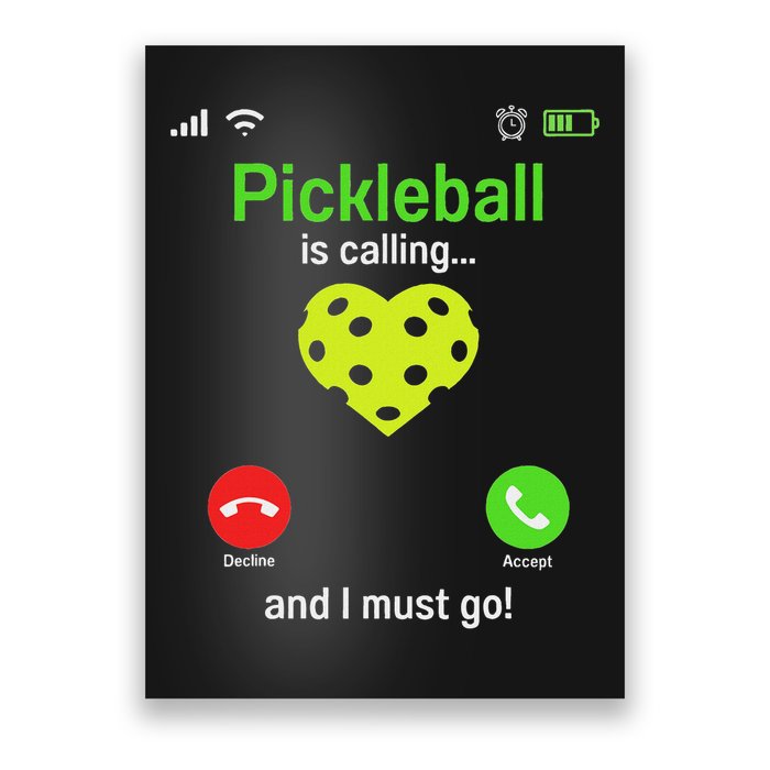 Pickle Ball Is Calling Team Gear & Player Funny Pickleball Poster