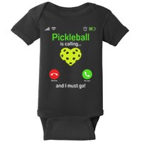 Pickle Ball Is Calling Team Gear & Player Funny Pickleball Baby Bodysuit