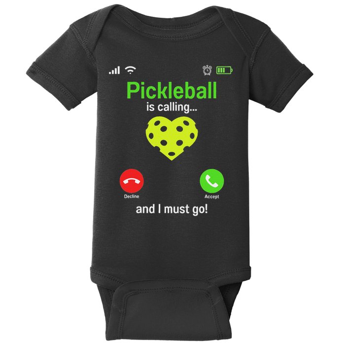 Pickle Ball Is Calling Team Gear & Player Funny Pickleball Baby Bodysuit