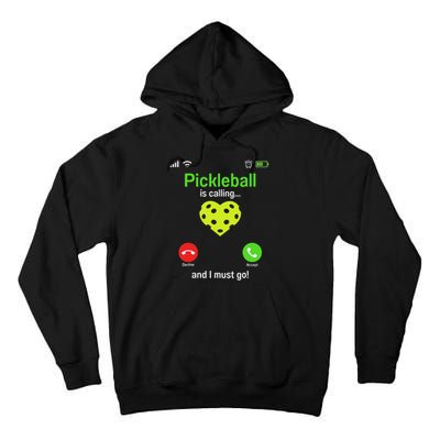 Pickle Ball Is Calling Team Gear & Player Funny Pickleball Tall Hoodie