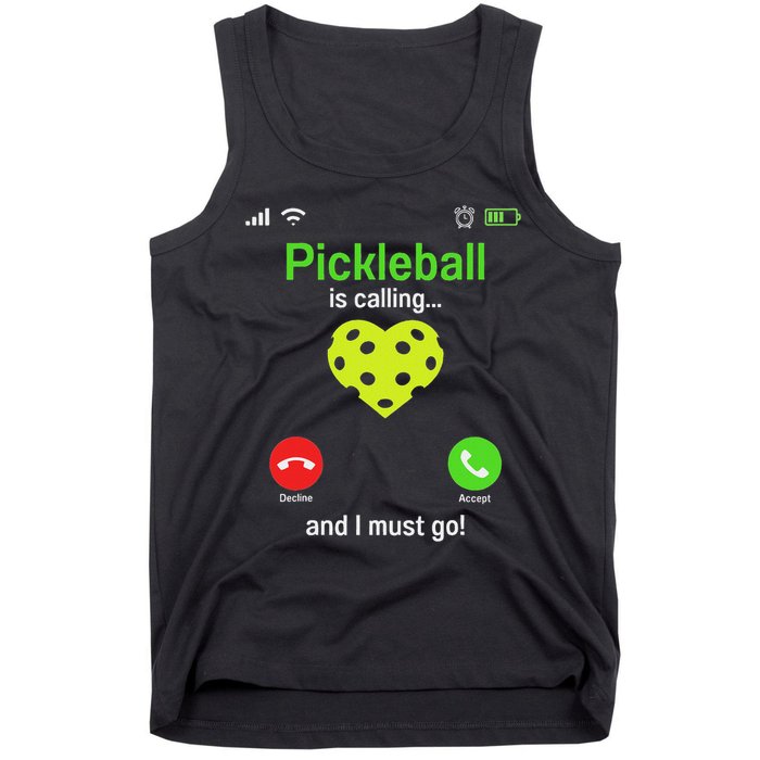 Pickle Ball Is Calling Team Gear & Player Funny Pickleball Tank Top