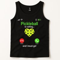 Pickle Ball Is Calling Team Gear & Player Funny Pickleball Tank Top