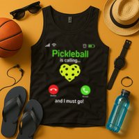 Pickle Ball Is Calling Team Gear & Player Funny Pickleball Tank Top