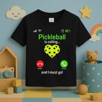 Pickle Ball Is Calling Team Gear & Player Funny Pickleball Toddler T-Shirt