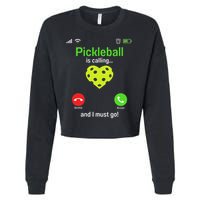 Pickle Ball Is Calling Team Gear & Player Funny Pickleball Cropped Pullover Crew