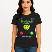 Pickle Ball Is Calling Team Gear & Player Funny Pickleball Womens T-Shirt