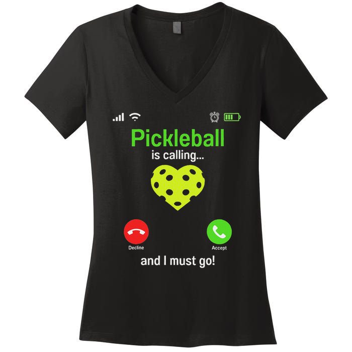 Pickle Ball Is Calling Team Gear & Player Funny Pickleball Women's V-Neck T-Shirt