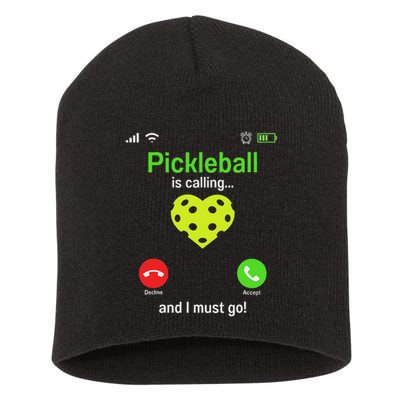 Pickle Ball Is Calling Team Gear & Player Funny Pickleball Short Acrylic Beanie
