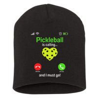 Pickle Ball Is Calling Team Gear & Player Funny Pickleball Short Acrylic Beanie