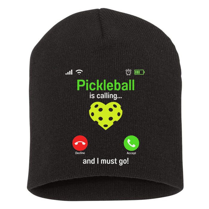 Pickle Ball Is Calling Team Gear & Player Funny Pickleball Short Acrylic Beanie