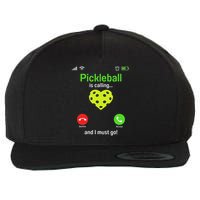 Pickle Ball Is Calling Team Gear & Player Funny Pickleball Wool Snapback Cap