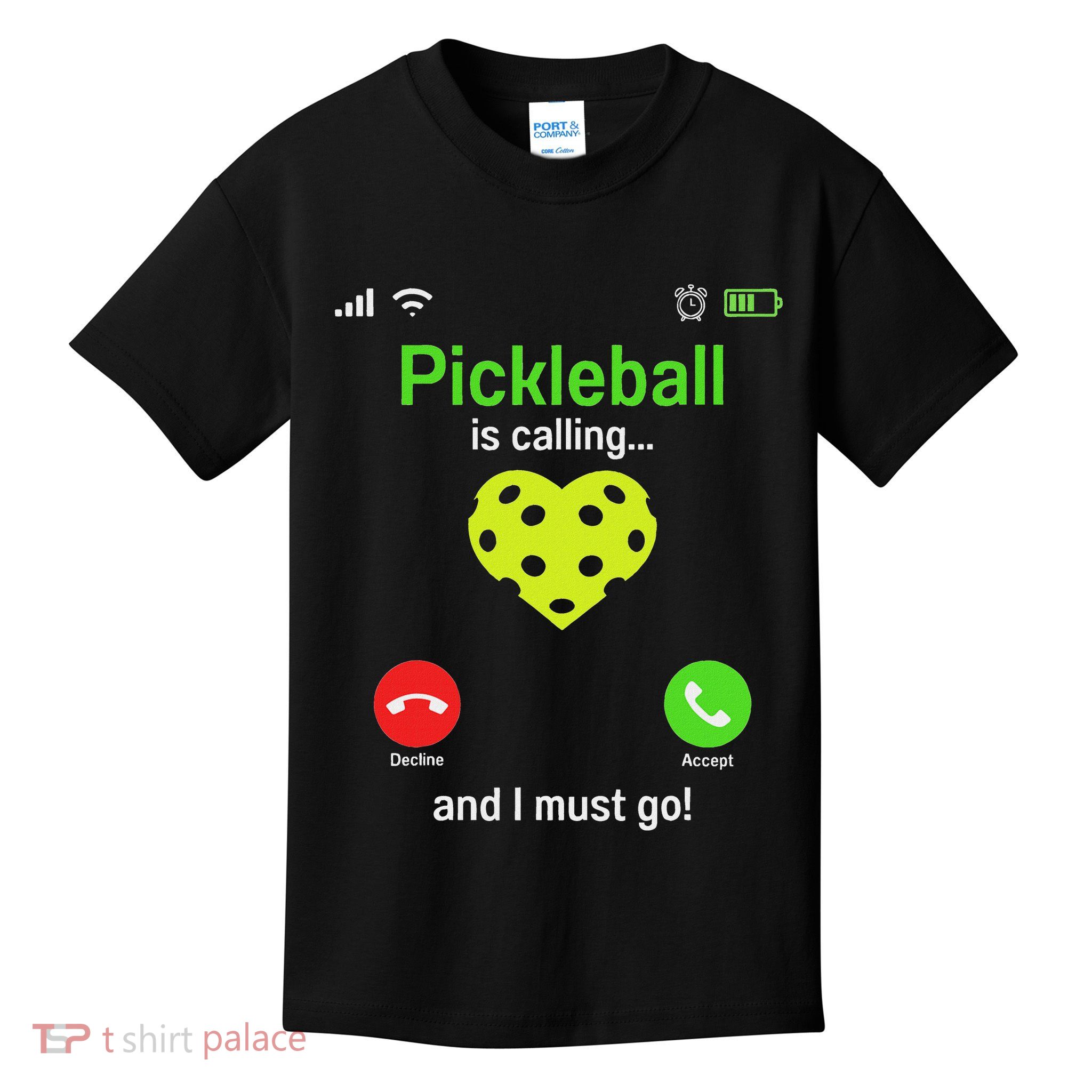 Pickle Ball Is Calling Team Gear & Player Funny Pickleball Kids T-Shirt