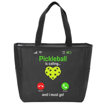 Pickle Ball Is Calling Team Gear & Player Funny Pickleball Zip Tote Bag