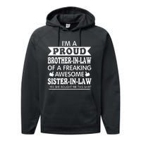 Proud Brother In Law Of Awesome Sister In Law Brotherinlaw Performance Fleece Hoodie