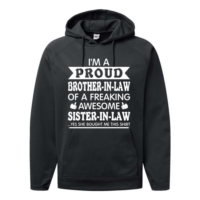 Proud Brother In Law Of Awesome Sister In Law Brotherinlaw Performance Fleece Hoodie