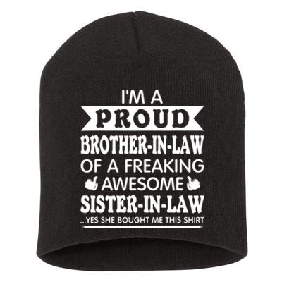 Proud Brother In Law Of Awesome Sister In Law Brotherinlaw Short Acrylic Beanie