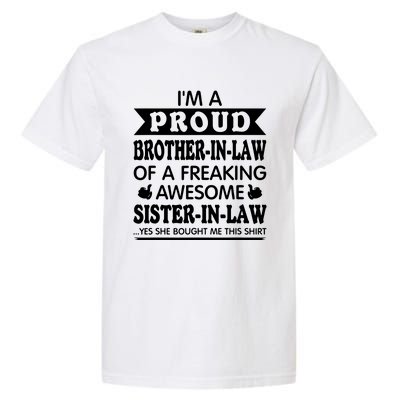 Proud Brother In Law Of Awesome Sister In Law Brotherinlaw Garment-Dyed Heavyweight T-Shirt