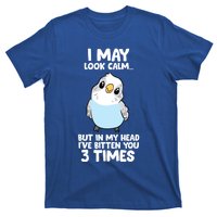 Parakeet Bird In My Head IVe Bitten You 3 Times Budgie Bird T-Shirt