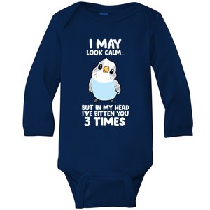 Parakeet Bird In My Head IVe Bitten You 3 Times Budgie Bird Baby Long Sleeve Bodysuit