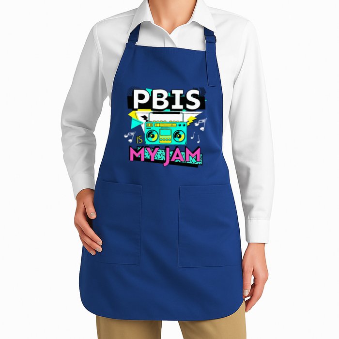 Positive Behavior Interventions And Supports Pbis Is My Jam Full-Length Apron With Pockets