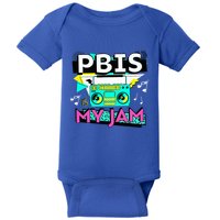 Positive Behavior Interventions And Supports Pbis Is My Jam Baby Bodysuit