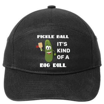 Pickle Ball: It's Kind Of A Big Dill {Gift} 7-Panel Snapback Hat