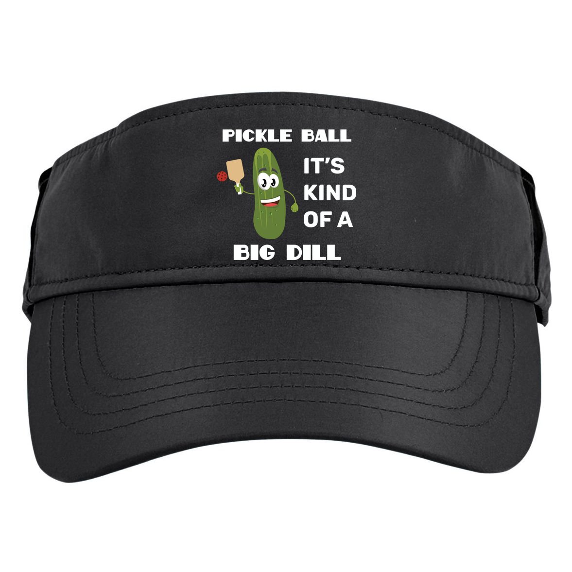 Pickle Ball: It's Kind Of A Big Dill {Gift} Adult Drive Performance Visor