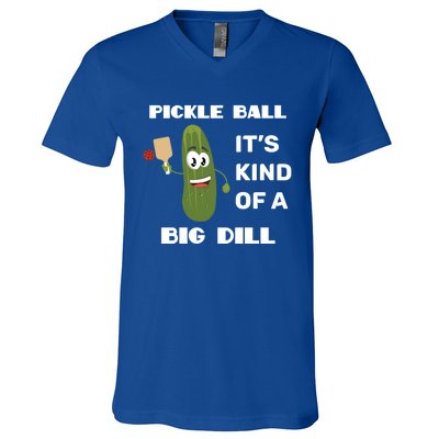 Pickle Ball: It's Kind Of A Big Dill {Gift} V-Neck T-Shirt