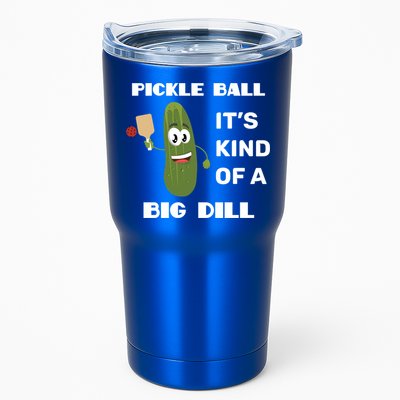 Pickle Ball: It's Kind Of A Big Dill {Gift} Tumbler
