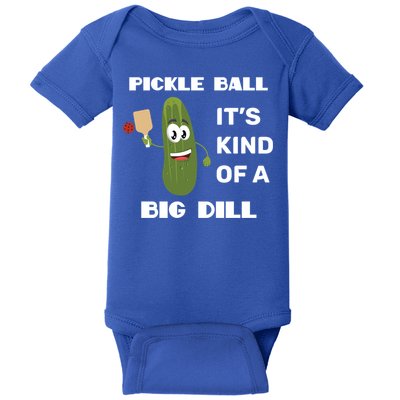 Pickle Ball: It's Kind Of A Big Dill {Gift} Baby Bodysuit