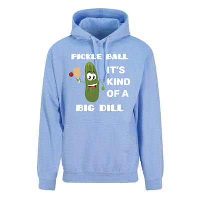 Pickle Ball: It's Kind Of A Big Dill {Gift} Unisex Surf Hoodie