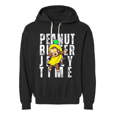 Peanut Butter Jelly Time Monkey Dancing In A Banana Suit Garment-Dyed Fleece Hoodie