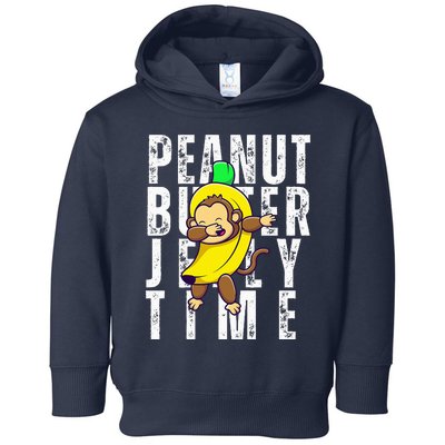 Peanut Butter Jelly Time Monkey Dancing In A Banana Suit Toddler Hoodie