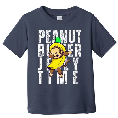 Peanut Butter Jelly Time Monkey Dancing In A Banana Suit Toddler T-Shirt