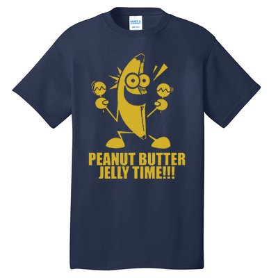 Peanut Butter Jelly Time Banana Tall T-Shirt