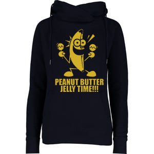 Peanut Butter Jelly Time Banana Womens Funnel Neck Pullover Hood